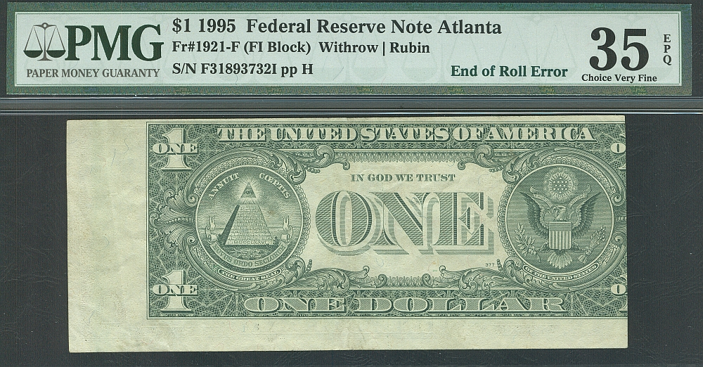 End of Roll Error Note, 1995 $1 FRN, Ch.VF, PMG35-EPQ